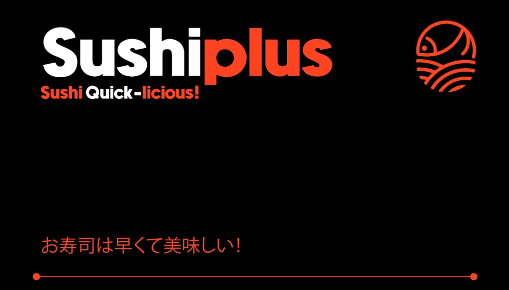 SUSHI PLUS “一家专注专卖寿司的快餐品牌”